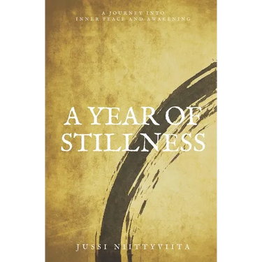 A Year of Stillness: A Journey Into Inner Peace and Awakening