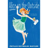 Alice on the Outside