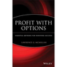 Profit with Options: Essential Methods for Investing Success