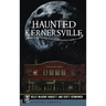 Haunted Kernersville