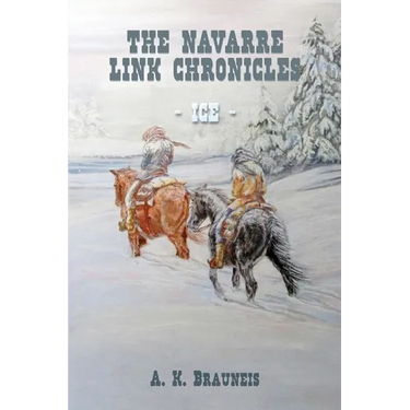 The Navarre Link Chronicles: Ice