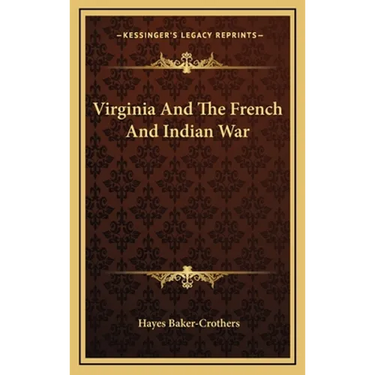 Virginia And The French And Indian War