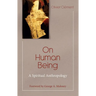 On Human Being: A Spiritual Anthropology