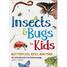 Insects & Bugs for Kids: An Introduction to Entomology