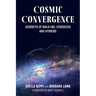 Cosmic Convergence: Journeys of Walk-Ins, Starseeds, and Hybrids