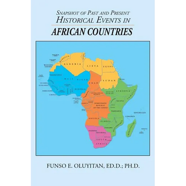 Snapshot of Past and Present Historical Events in African Countries