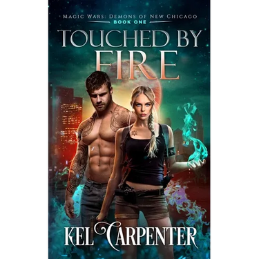 Touched by Fire: Magic Wars