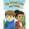 My Friend Jake has Autism: A book to explain autism to children, US English edition
