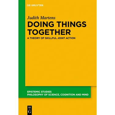 Doing Things Together: A Theory of Skillful Joint Action