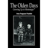 The Olden Days: Growing Up in Mississippi