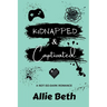 Kidnapped & Captivated