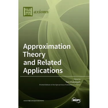 Approximation Theory and Related Applications