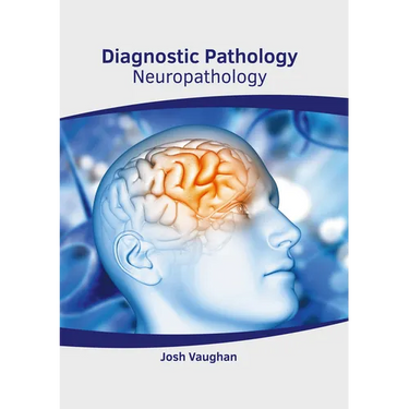 Diagnostic Pathology: Neuropathology