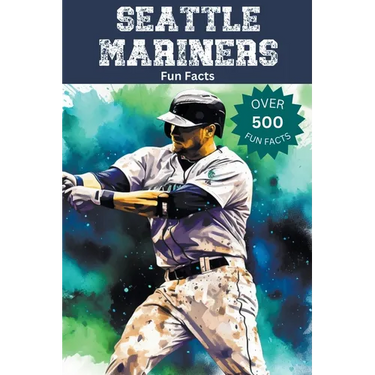Seattle Mariners Fun Facts
