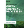 Green Chemical Processes: Developments in Research and Education