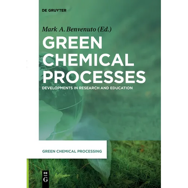 Green Chemical Processes: Developments in Research and Education