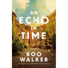 An Echo in Time