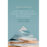 Universals of Legal Reasoning by Judges: A Plea for Candour in Decision-Making