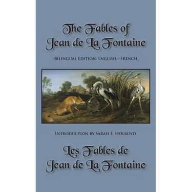 The Fables of Jean de La Fontaine: Bilingual Edition: English-French