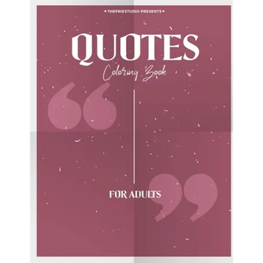 QUOTES Coloring book for adults: Inspirational Quotes and Positive Self-Affirmations (STRESS RELEIF) high quality paper, matte cover