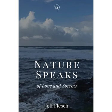 Nature Speaks of Love and Sorrow