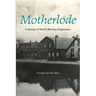 Motherlode: A Mosaic of Dutch Wartime Experience