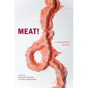 Meat!: A Transnational Analysis