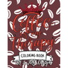 Coffee Is My Therapy Coloring Book