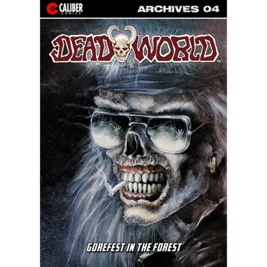 Deadworld Archives: Book Four