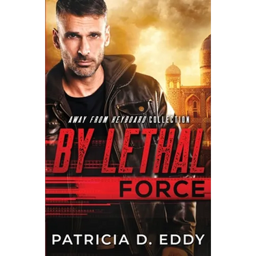By Lethal Force