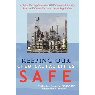 Keeping Our Chemical Facilities Safe
