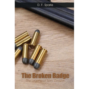 The Broken Badge: The Legend of Sam Cooper