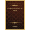 Goethe's Conception of the World