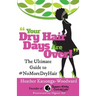 Your Dry Hair Days Are Over: The Ultimate Guide to #NoMoreDryHair