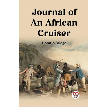 Journal of an African Cruiser