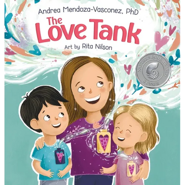 The Love Tank: A Book About Empathy, Kindness, and Self-Awareness for Children Ages 4-8