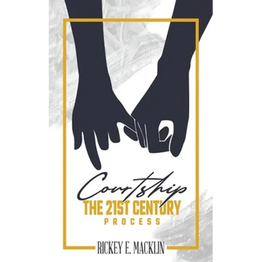 Courtship: The 21st Century Process