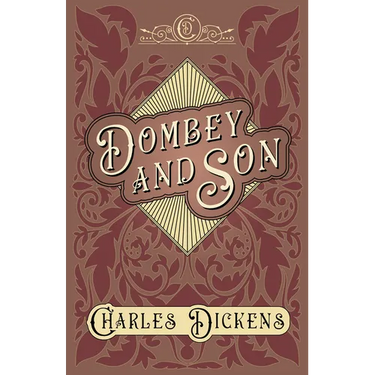 Dombey and Son: With Appreciations and Criticisms By G. K. Chesterton