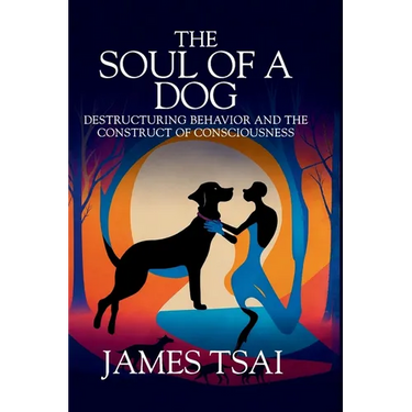 The Soul Of A Dog: Destructuring Behavior and the Construct of Consciousness