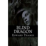 Blind Dragon