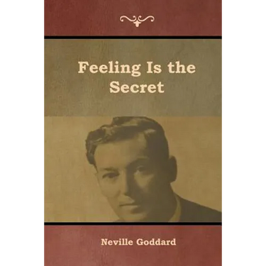 Feeling Is the Secret