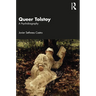 Queer Tolstoy: A Psychobiography