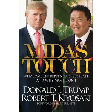 Midas Touch: Why Some Entrepreneurs Get Rich-And Why Most Don't