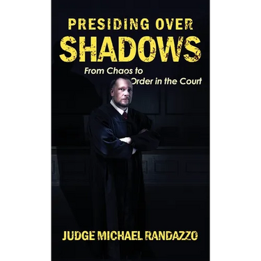 Presiding Over Shadows: From Chaos To Order In The Court