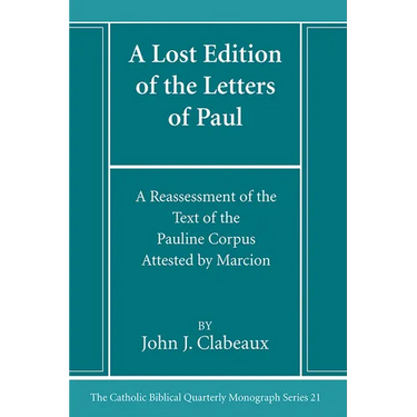 A Lost Edition of the Letters of Paul