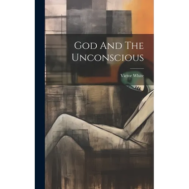 God And The Unconscious