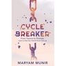 Cycle Breaker: From Trauma to Triumph: Learn to Heal Your past and Parent with Joy
