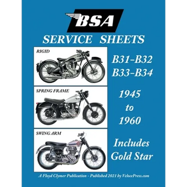 BSA B31 - B32 - B33 - B34 'Service Sheets' 1945-1960 for All Pre-Unit Rigid, Spring Frame and Swing Arm Models