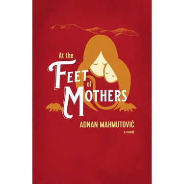 At the Feet of Mothers