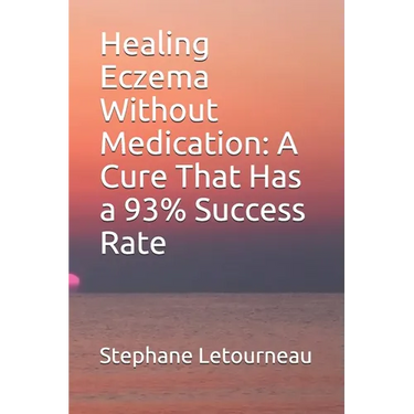 Healing Eczema Without Medication: A Cure That Has a 93% Success Rate